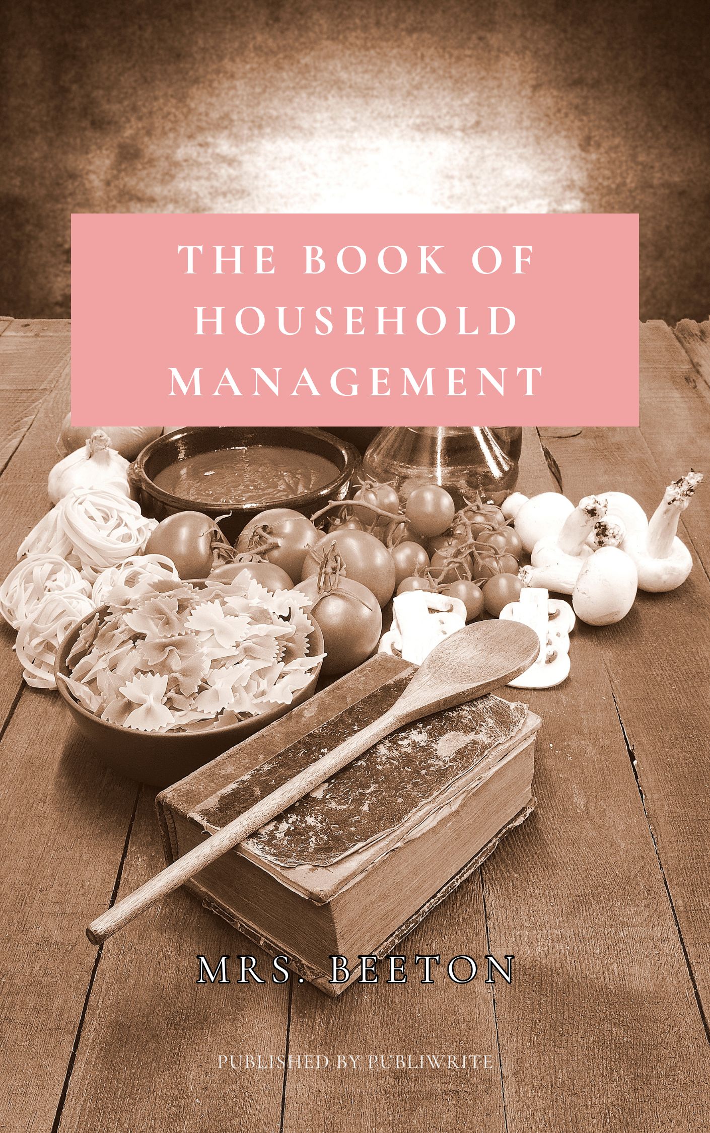 The Book of Household Management