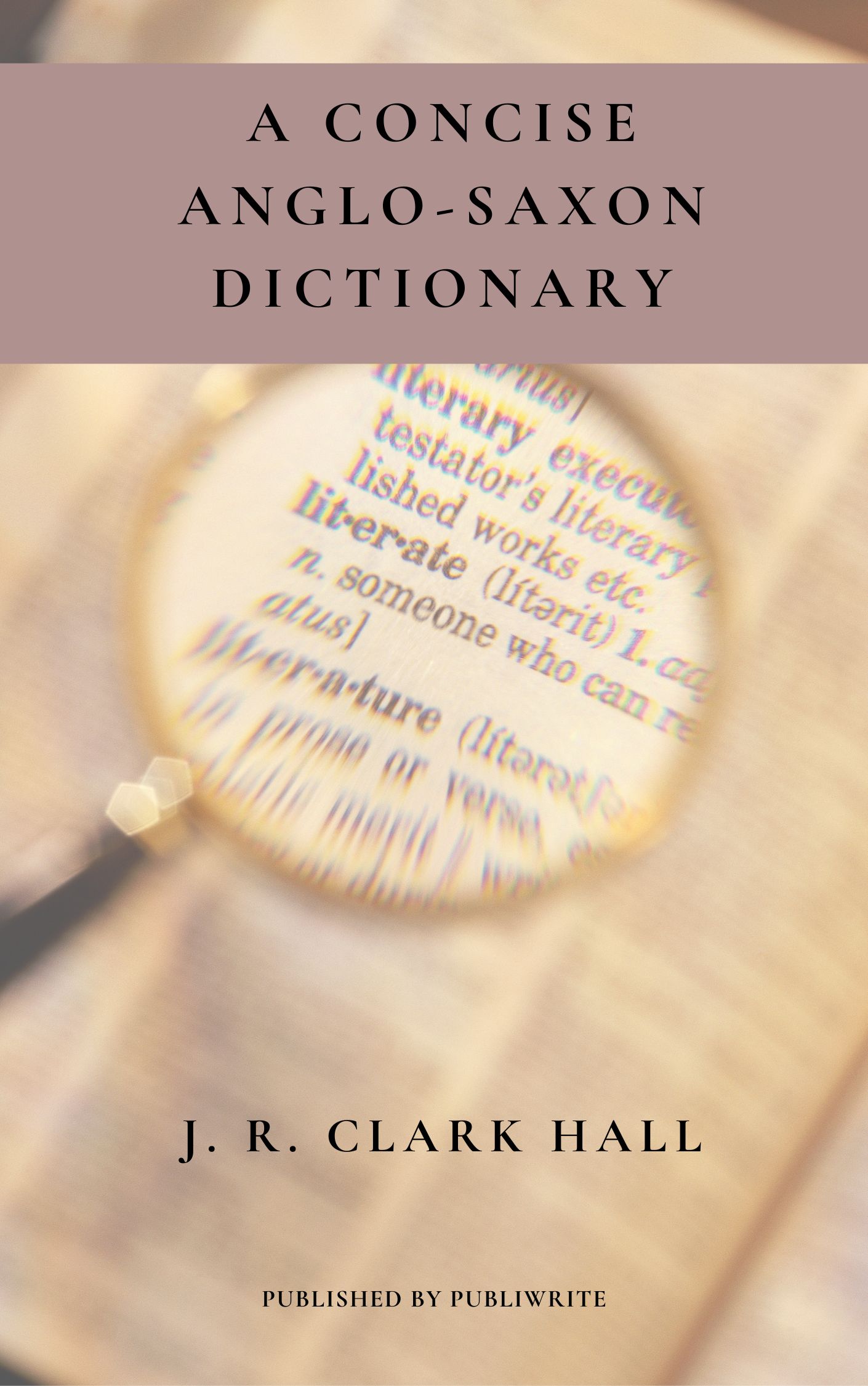 A Concise Anglo-Saxon Dictionary