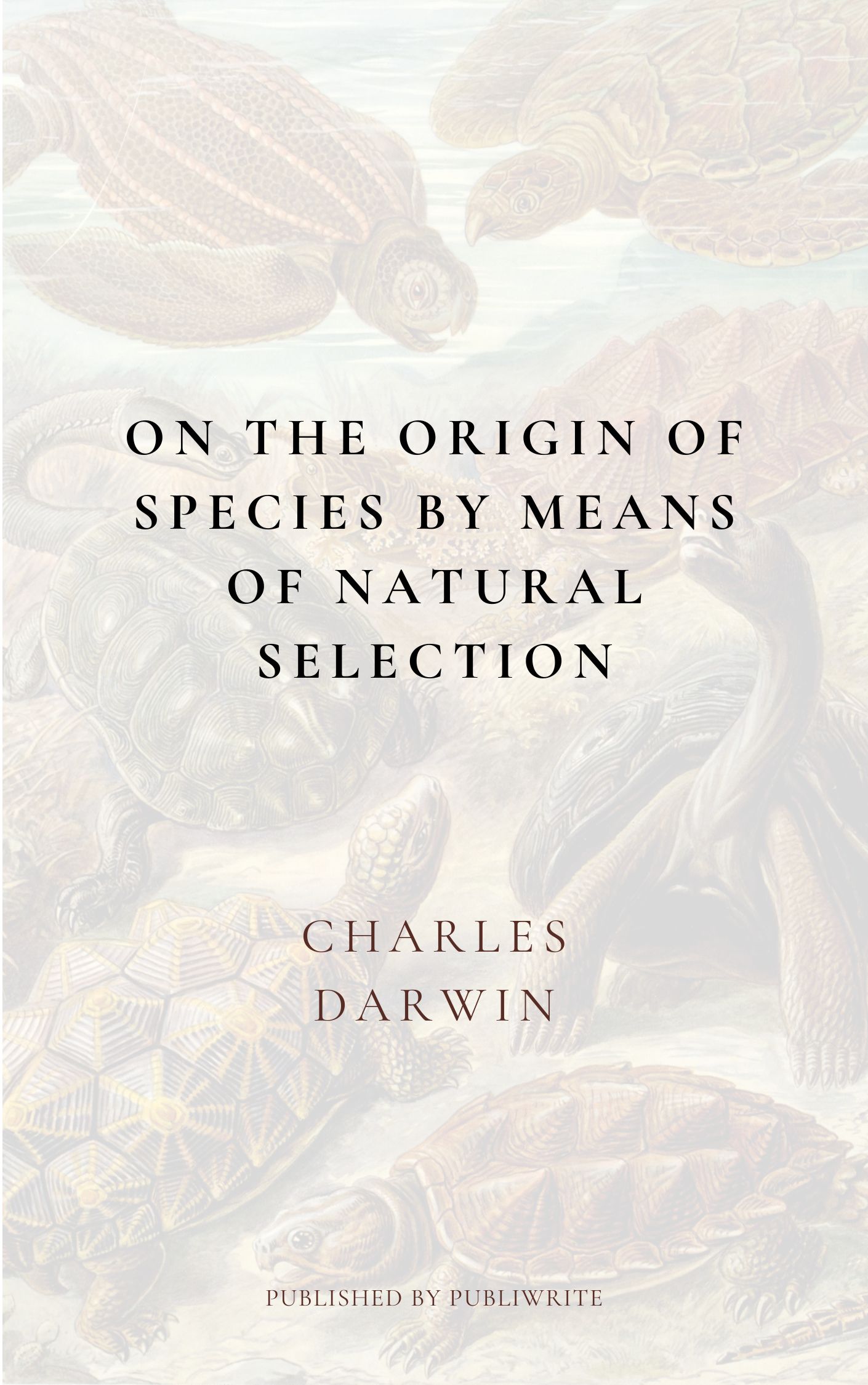 On the Origin of Species By Means of Natural Selection