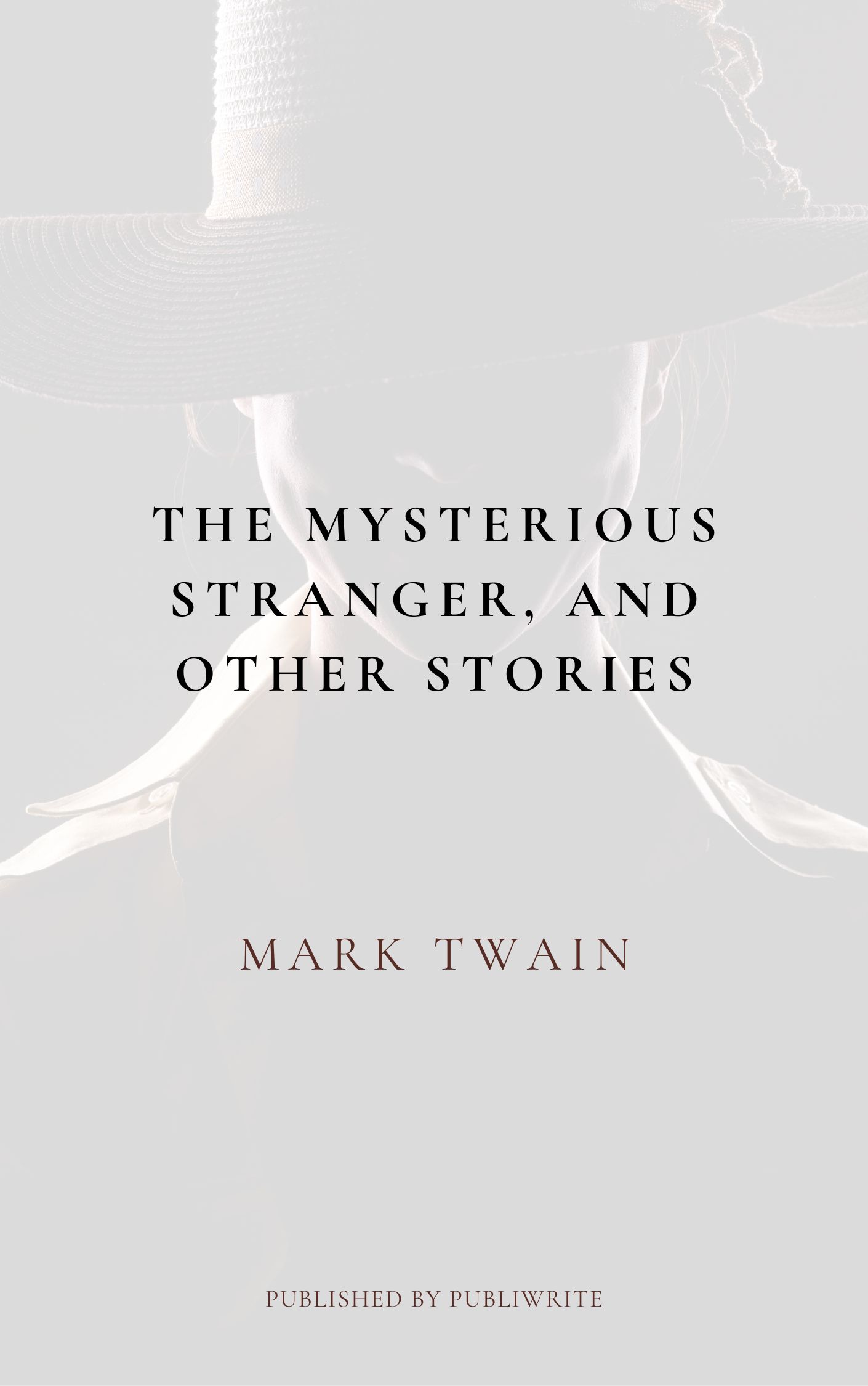 The Mysterious Stranger, and Other Stories