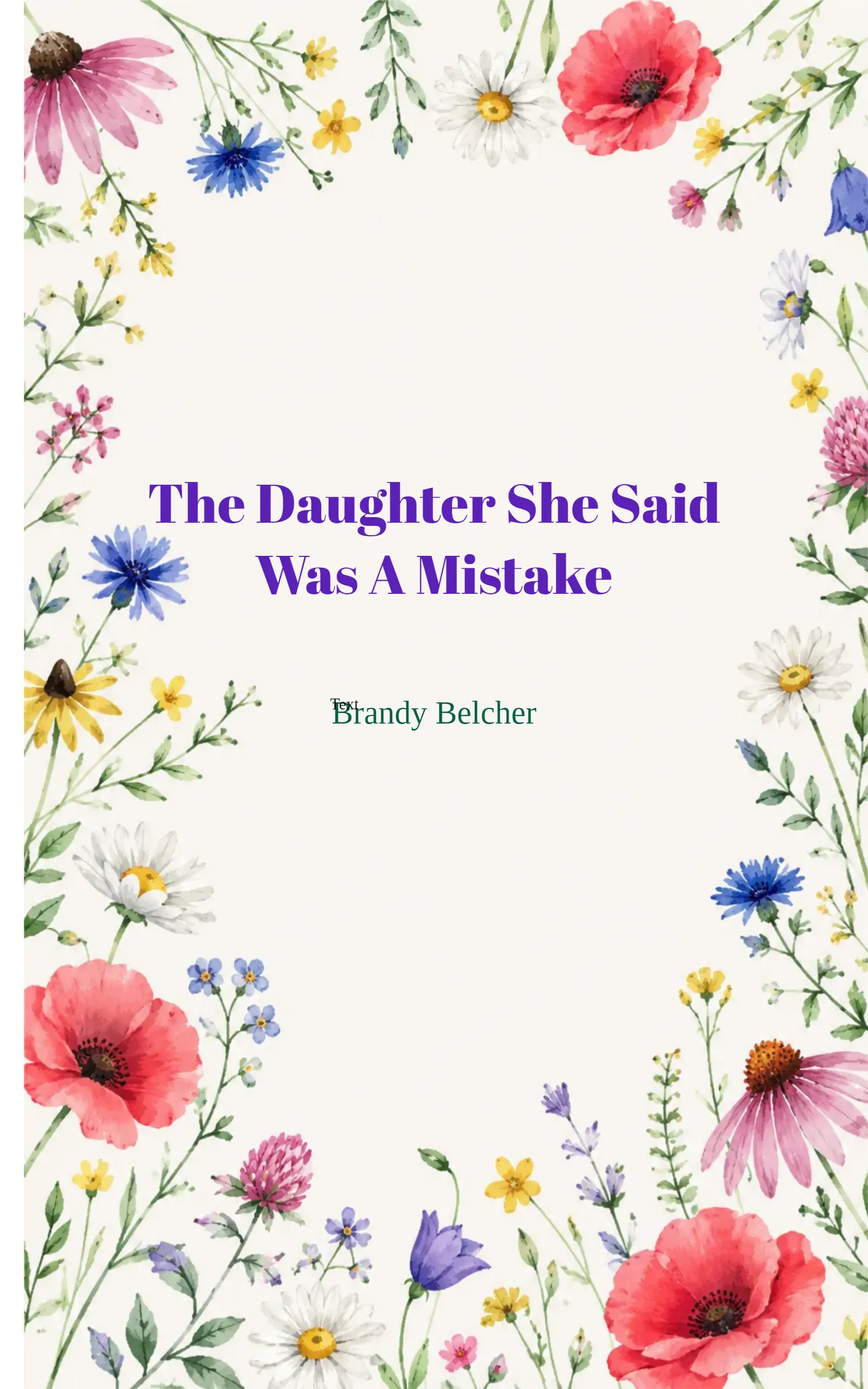 The Daughter She Said Was A Mistake