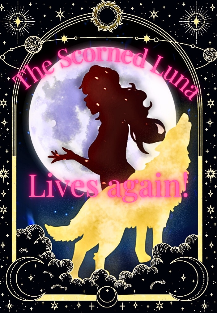 The Scorned Luna Lives Again