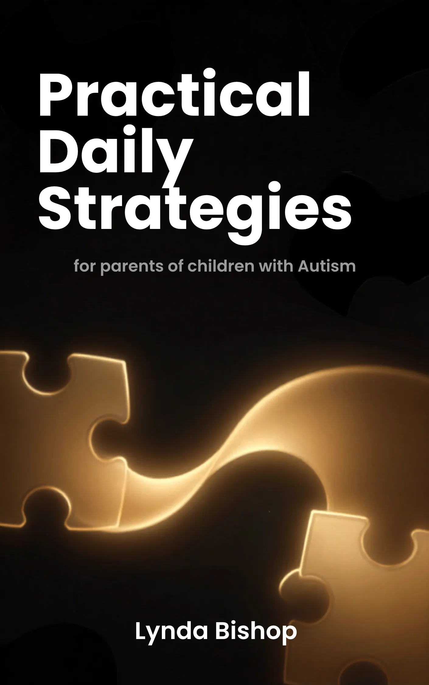 Practical Daily Strategies for Parents of Children with Autism