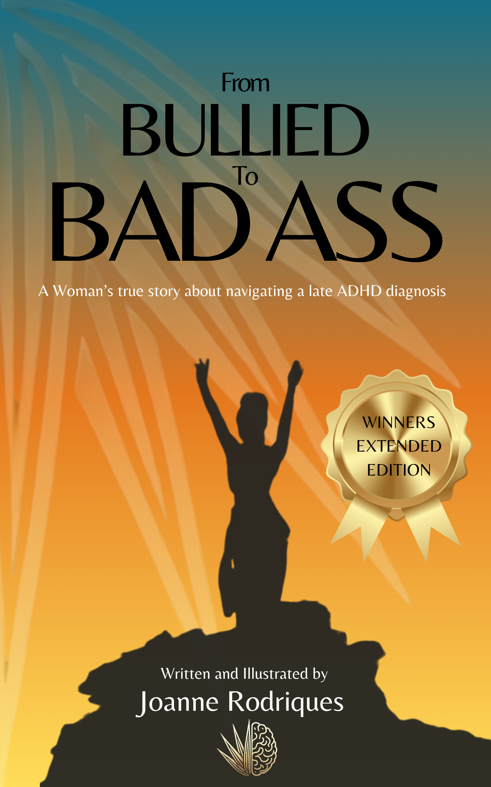 From BULLIED To BAD ASS (Winners Extended Edition)