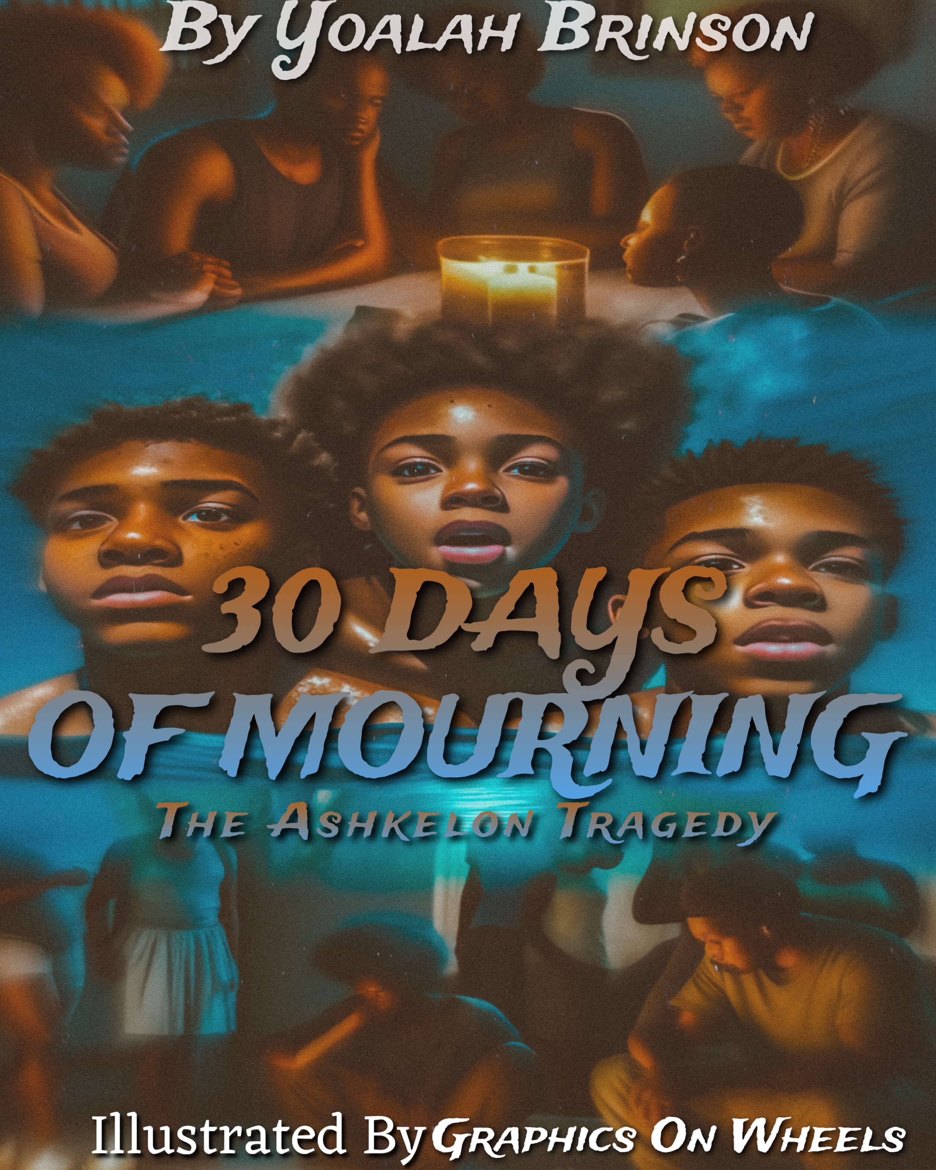 30 Days of Mourning: The Ashkelon Tragedy