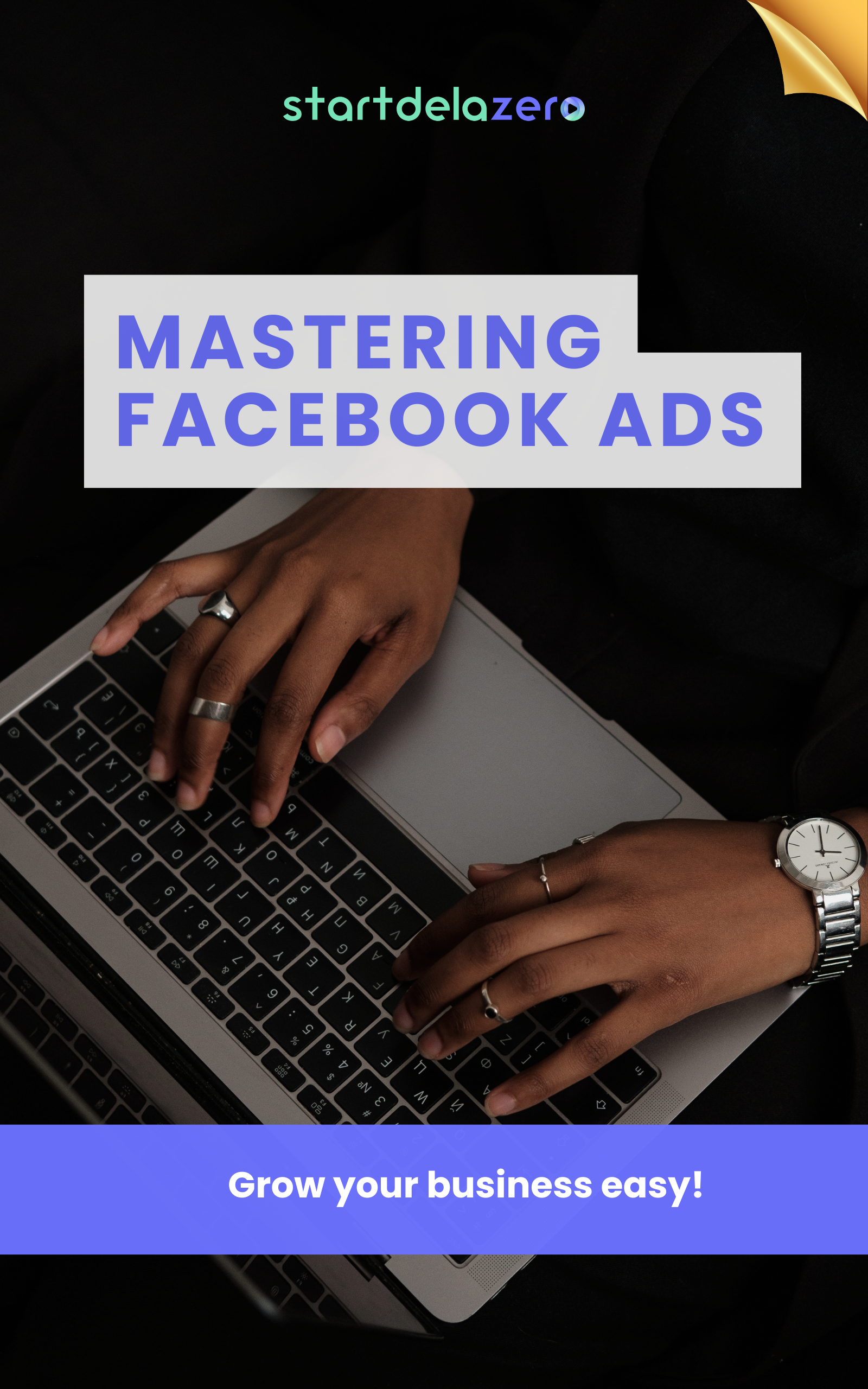MASTERING FACEBOOK ADS COURSE 