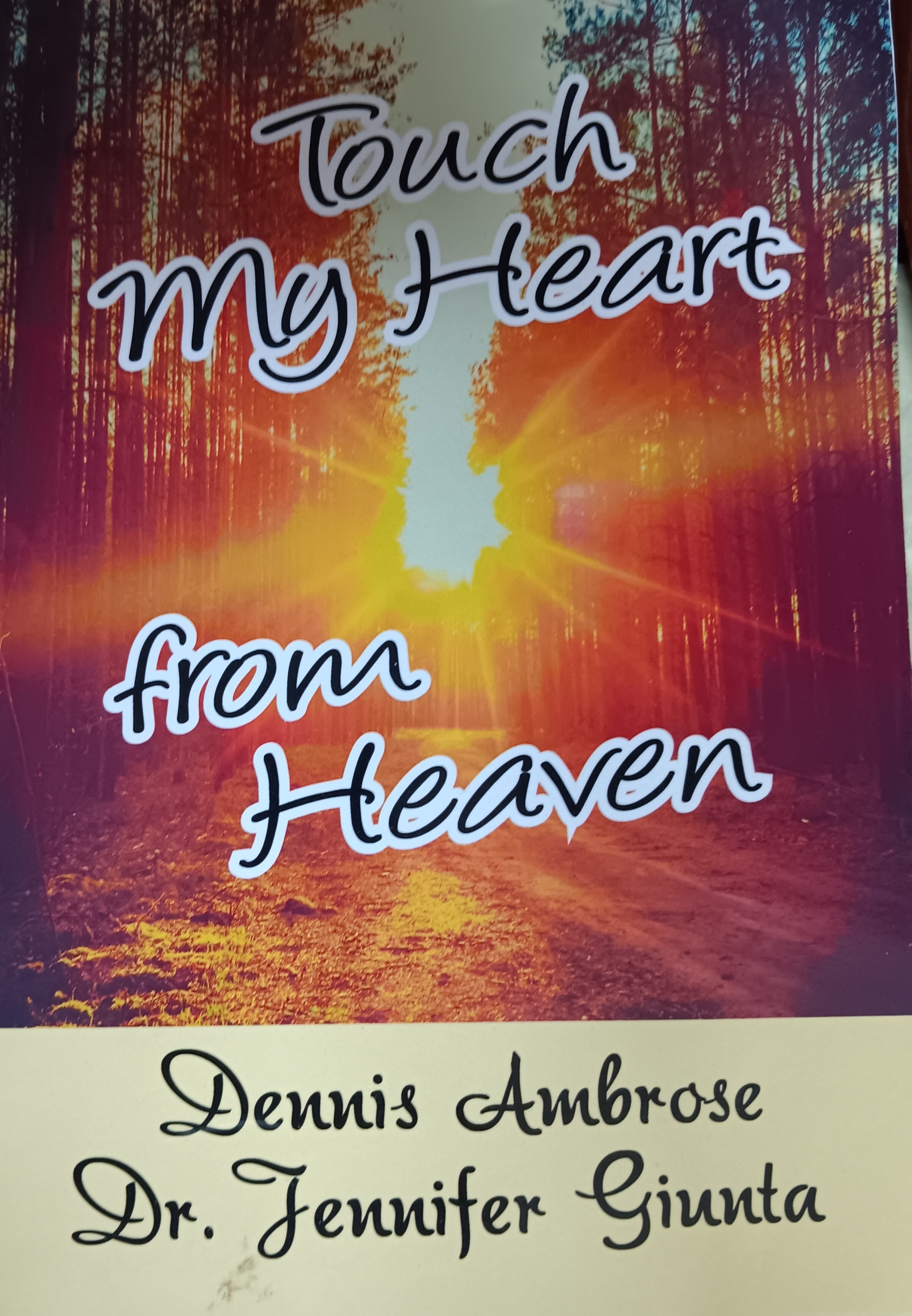 Touch My Heart from Heaven