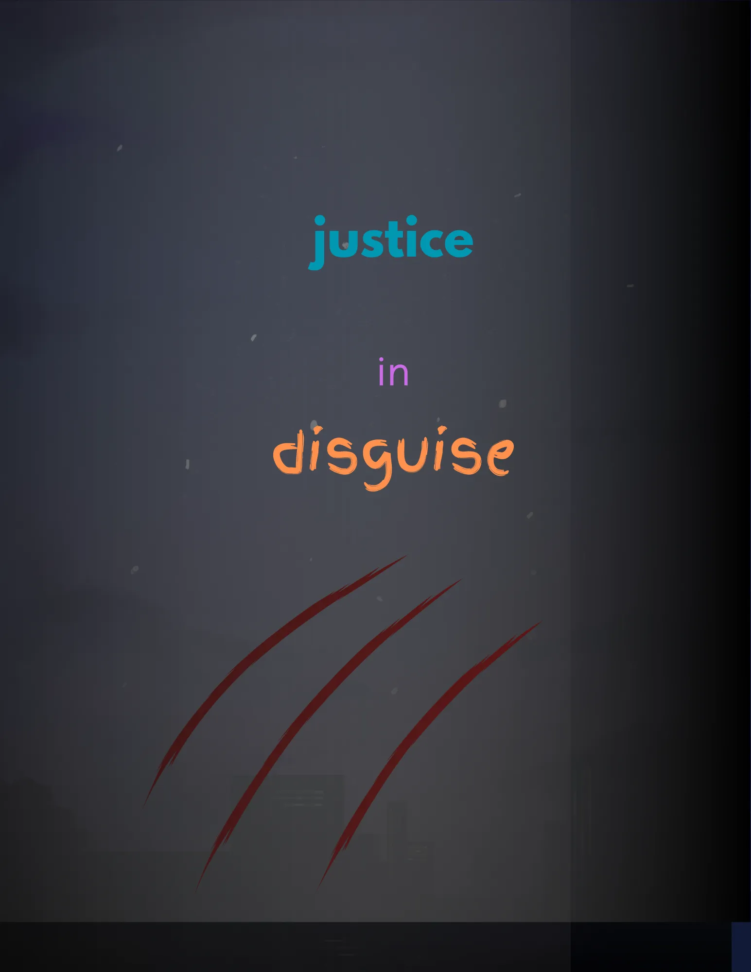 justice in disguise