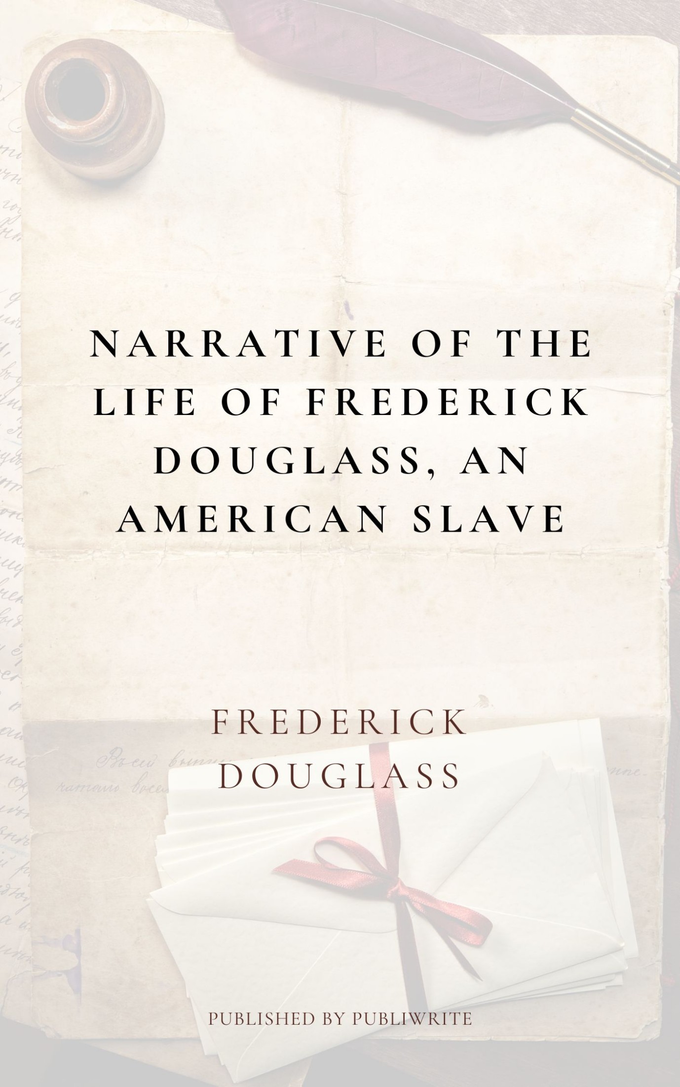 Narrative of the Life of Frederick Douglass, an American Slave