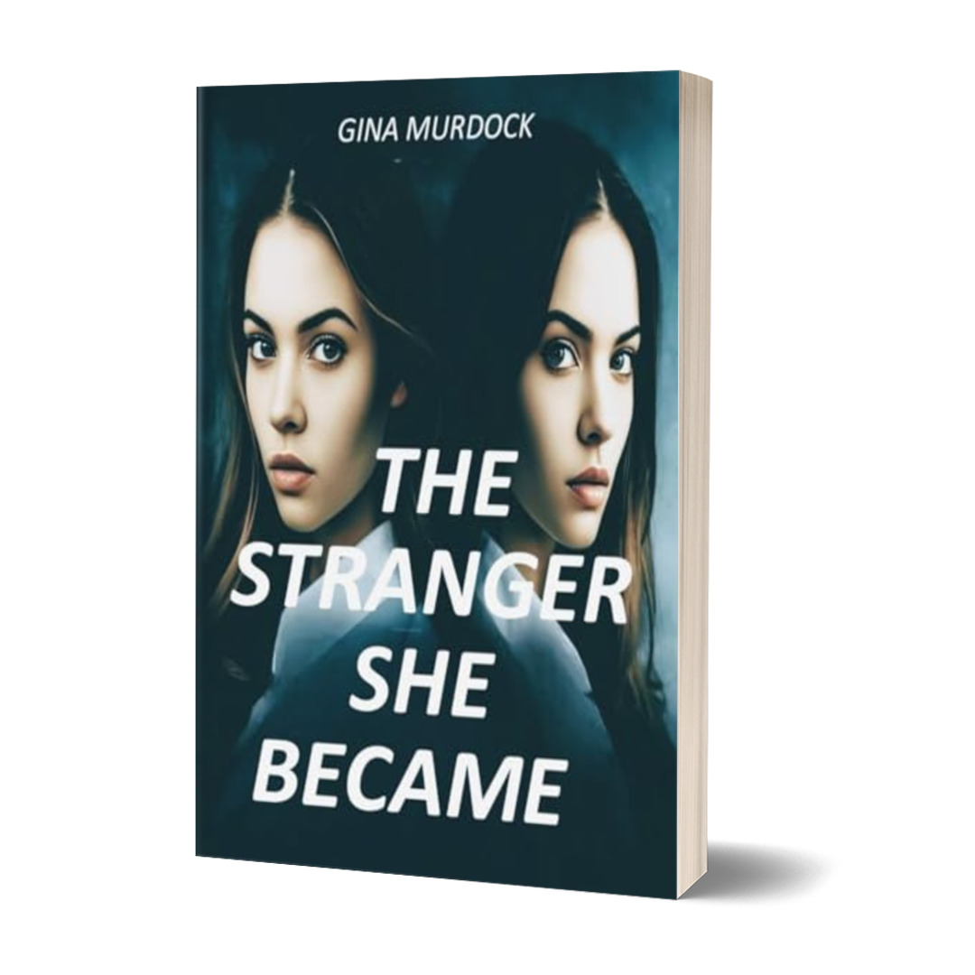 The Stranger She Became