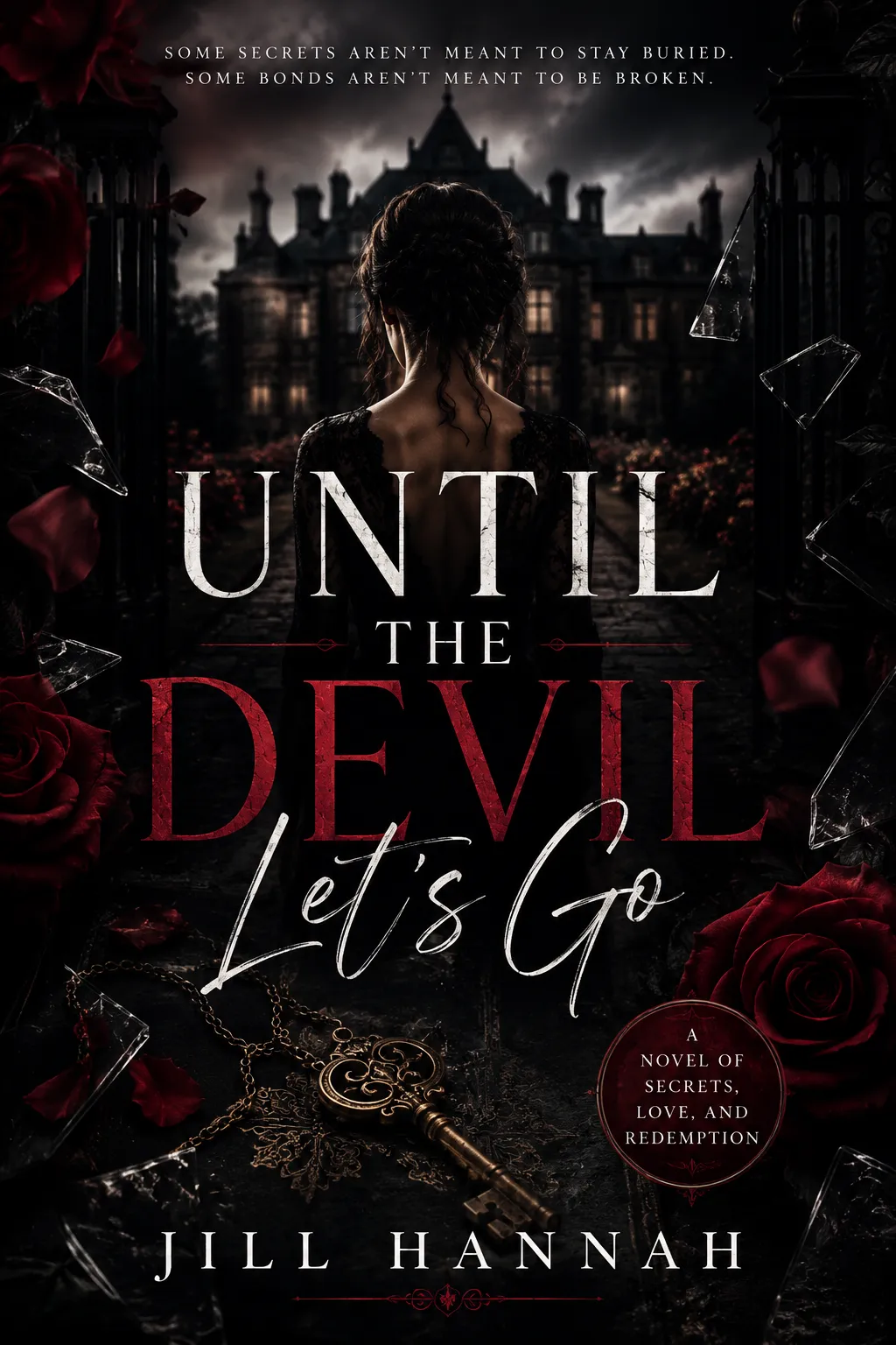 Until the Devil Lets Go