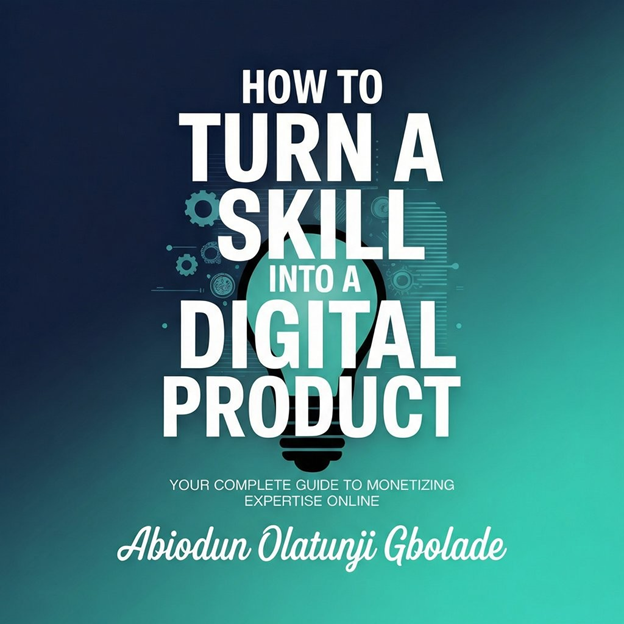 How to Turn a Skill into a Digital Product