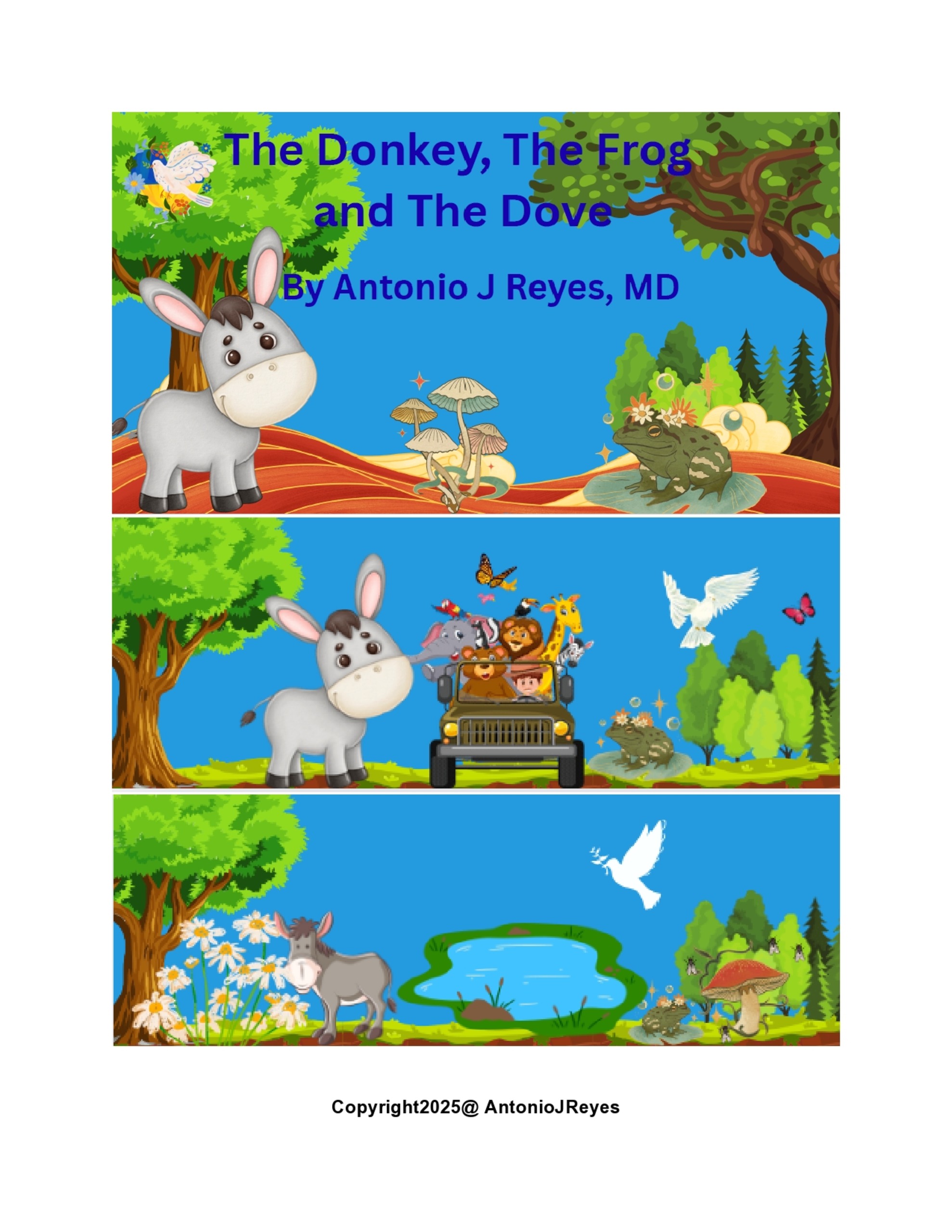 The Donkey, The Frog and The Dove