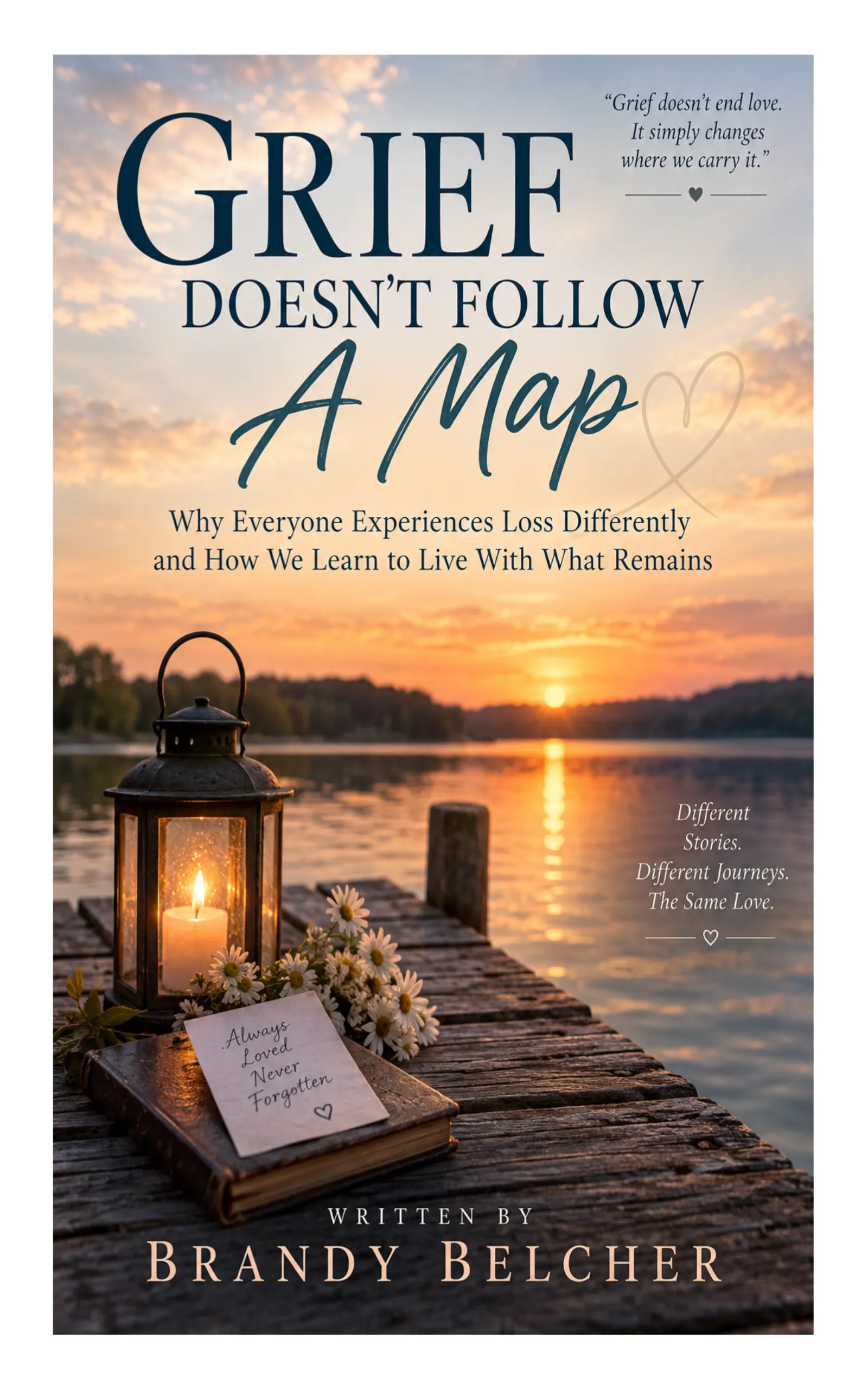 Grief Doesn't Follow A Map