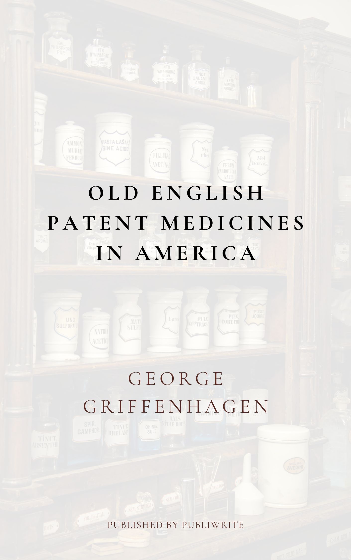 Old English Patent Medicines in America